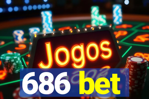 686 bet