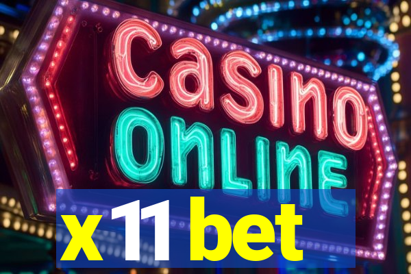 x11 bet