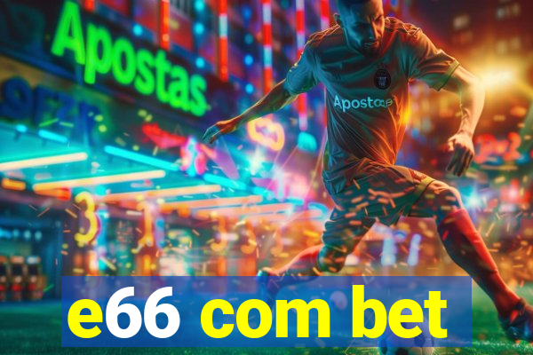 e66 com bet