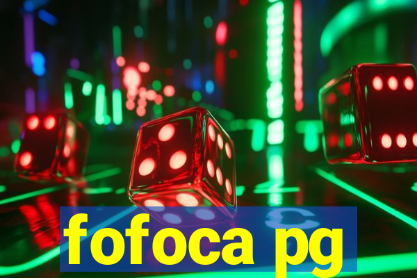 fofoca pg