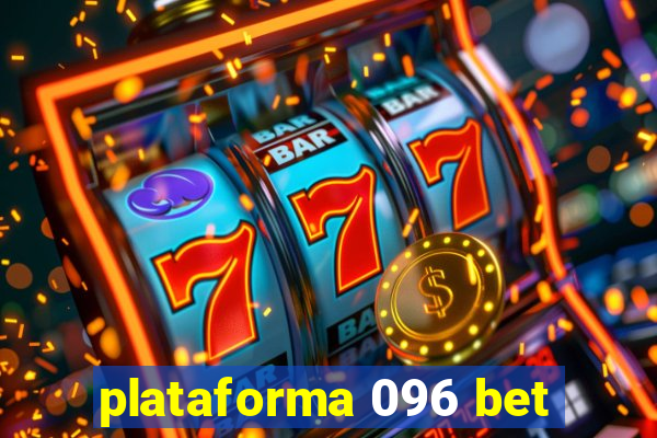 plataforma 096 bet
