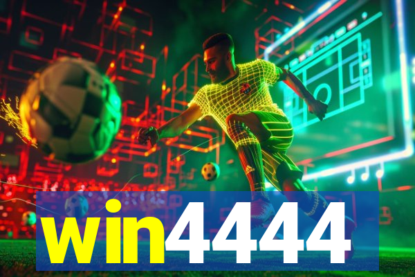 win4444