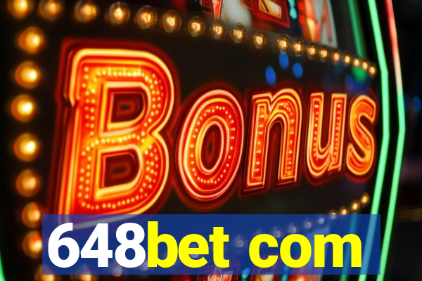 648bet com