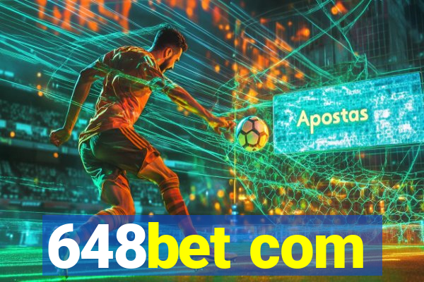 648bet com
