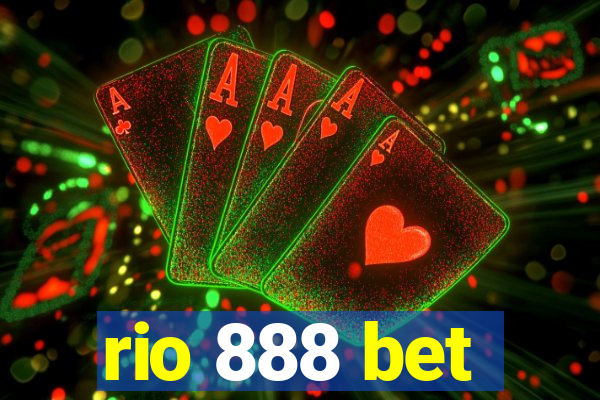 rio 888 bet