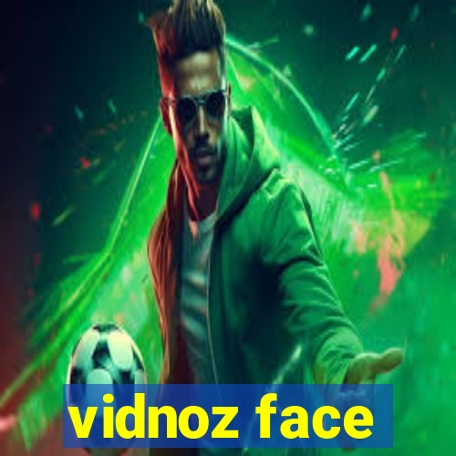 vidnoz face