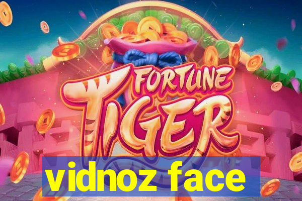 vidnoz face