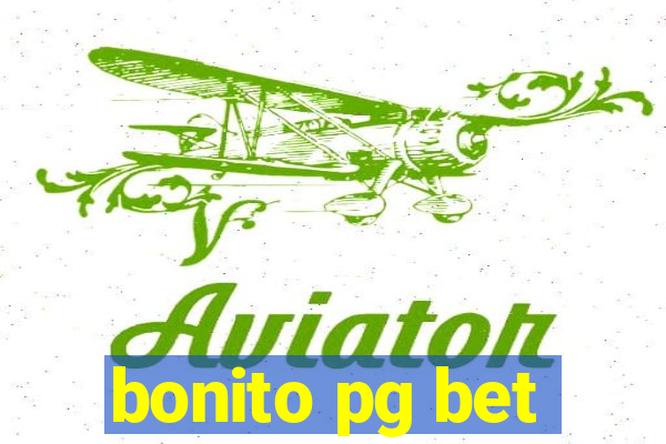 bonito pg bet