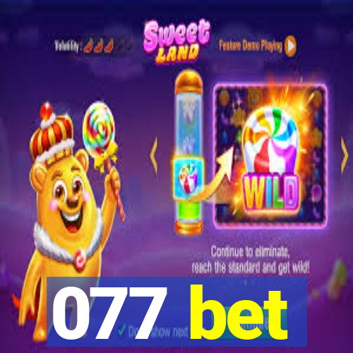 077 bet