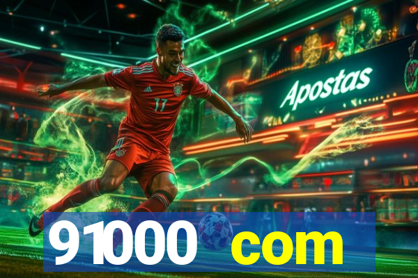 91000 com plataforma de jogos