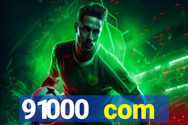 91000 com plataforma de jogos