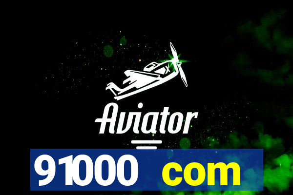 91000 com plataforma de jogos