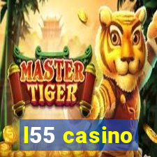 l55 casino