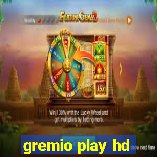 gremio play hd