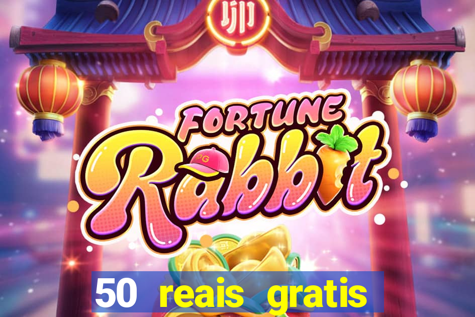 50 reais gratis para apostar