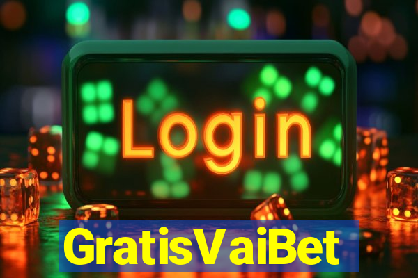 GratisVaiBet