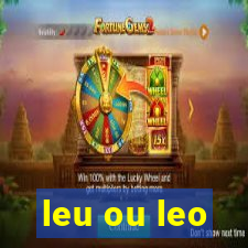 leu ou leo
