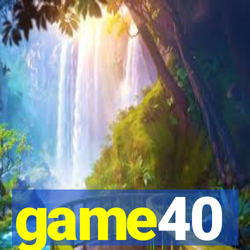 game40