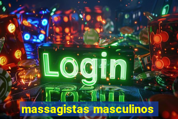 massagistas masculinos