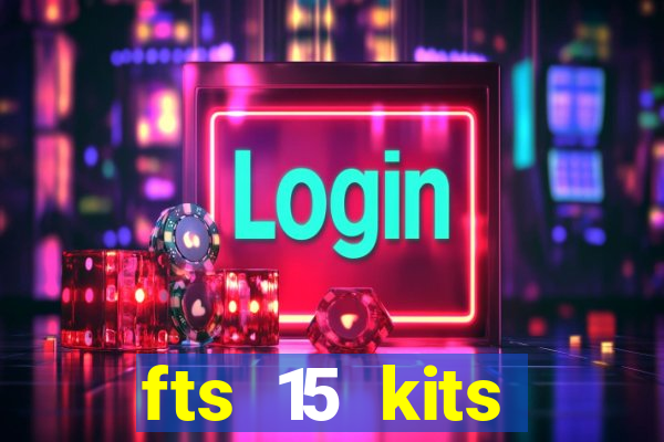 fts 15 kits manchester united