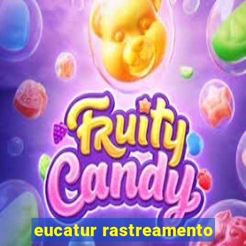 eucatur rastreamento