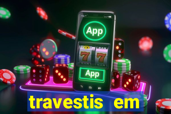 travestis em salvador programa