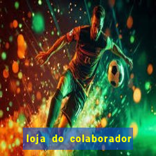 loja do colaborador casas bahia