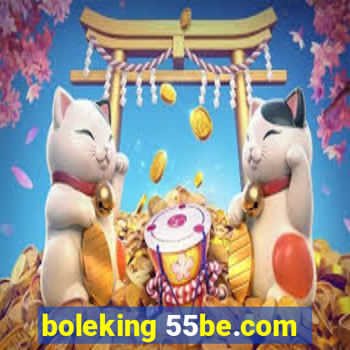 boleking 55be.com