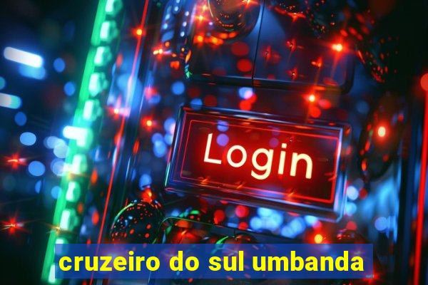 cruzeiro do sul umbanda