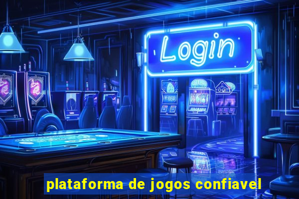 plataforma de jogos confiavel