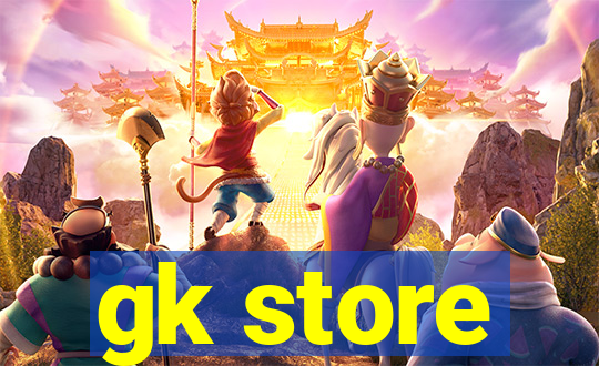 gk store