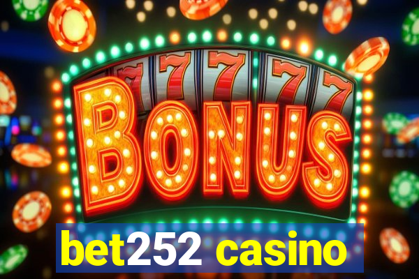 bet252 casino