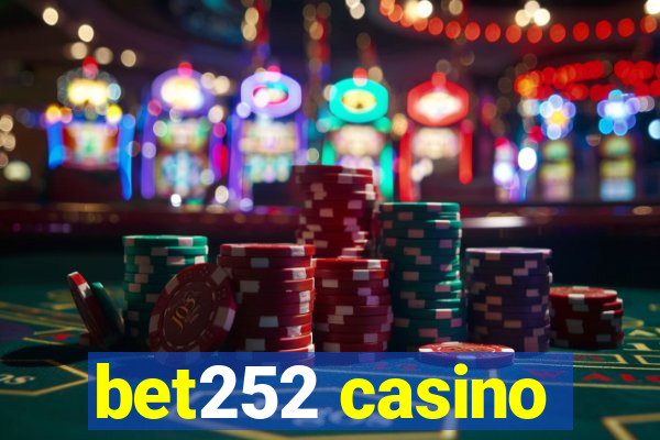 bet252 casino