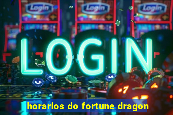 horarios do fortune dragon