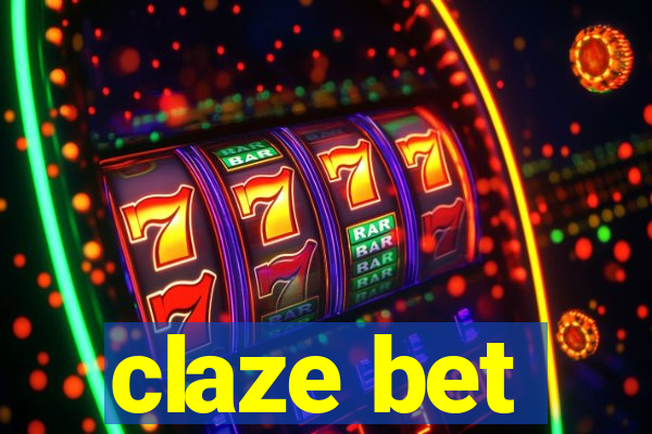 claze bet