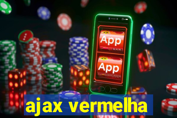ajax vermelha