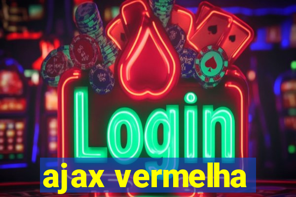 ajax vermelha