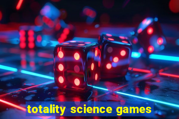 totality science games