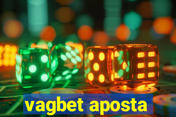 vagbet aposta