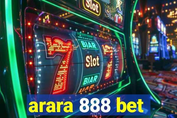 arara 888 bet