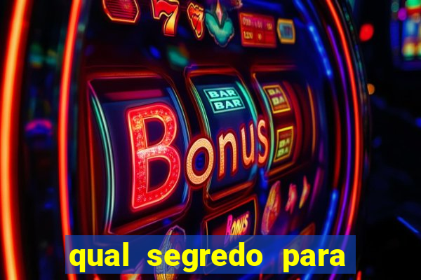 qual segredo para ganhar no minas cap