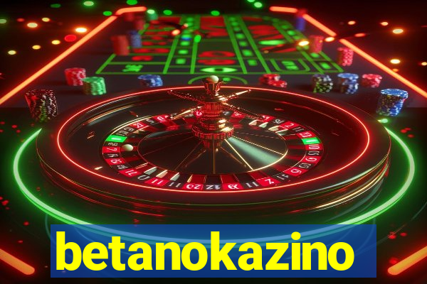 betanokazino