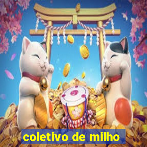 coletivo de milho