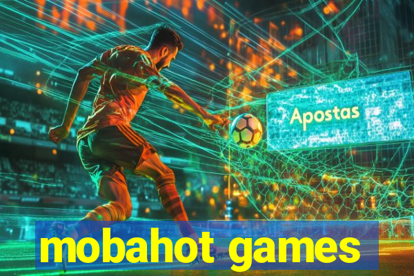 mobahot games