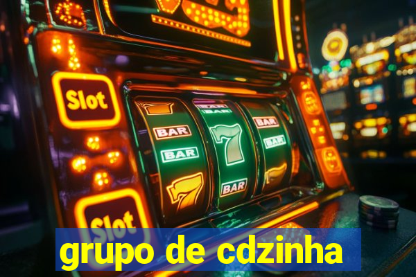 grupo de cdzinha