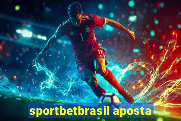 sportbetbrasil aposta