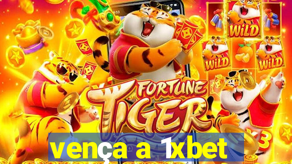 vença a 1xbet