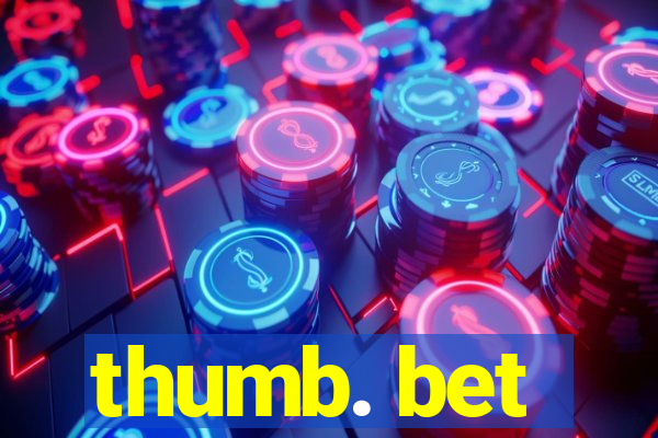 thumb. bet
