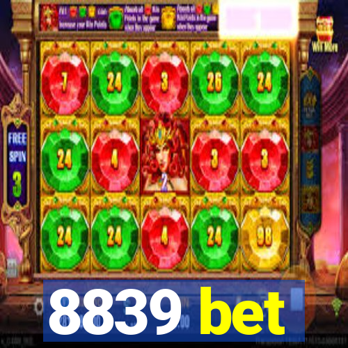8839 bet