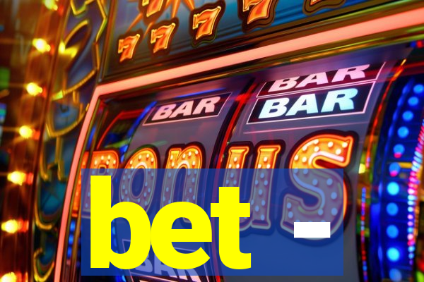 bet -